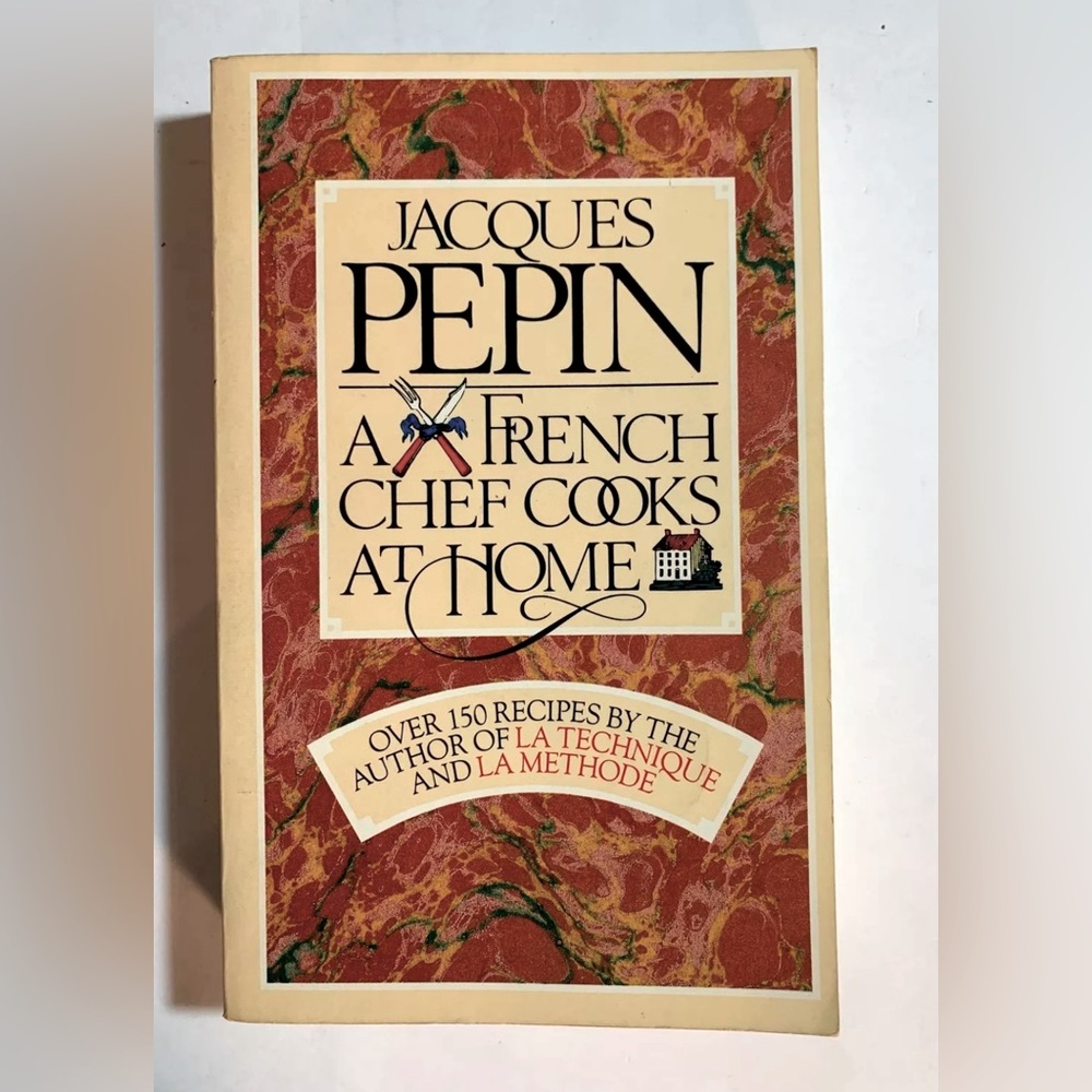 Jacques Pepin: A French Chef Cooks at Home.  Paperback, 1980, good.